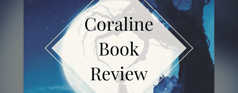 Coraline Book Review header