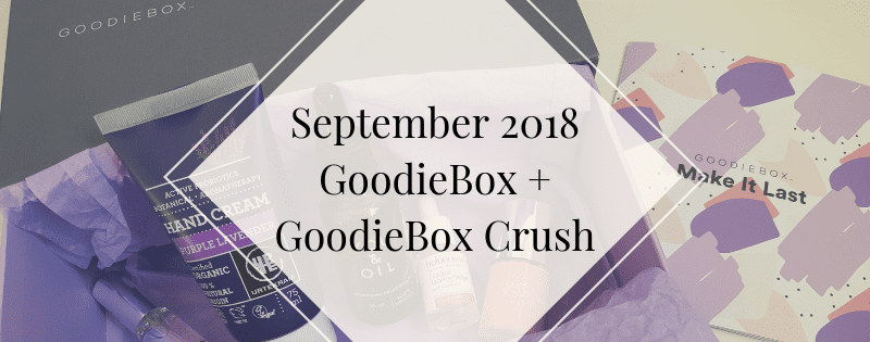 September 2018 GoodieBox + GoodieBox Crush header