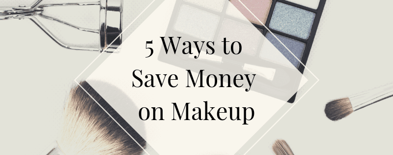 5 Ways to Save Money on Makeup header