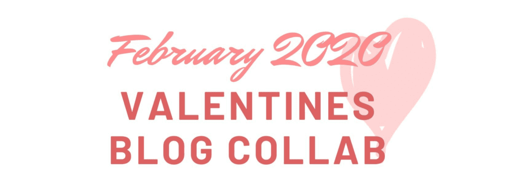 February 2020 Valentines Blog Collab header