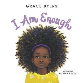 The cover of I Am Enough by Grace Byers
