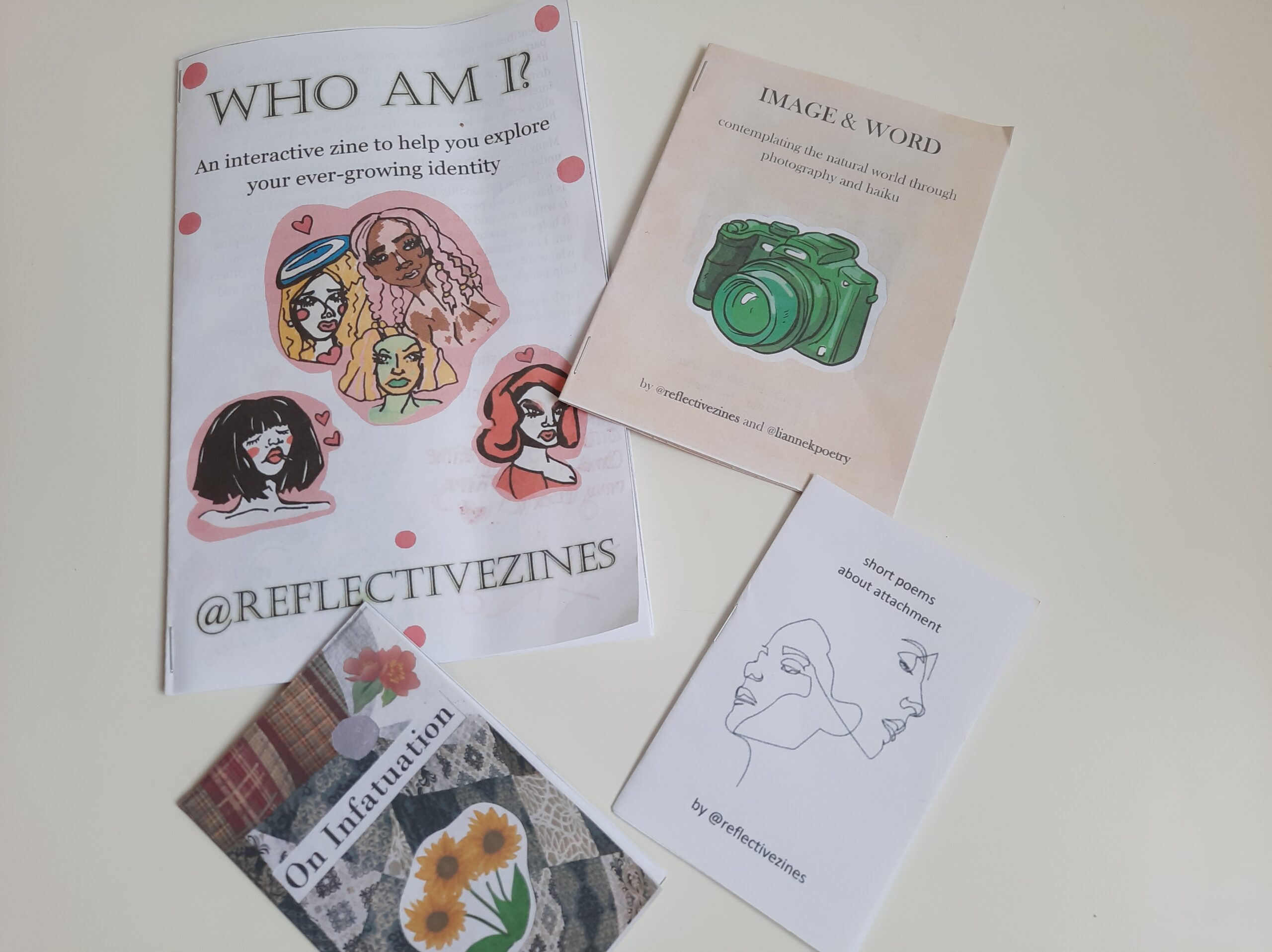 The Who Am I?, Image & Word, On Infatuation, and Short Poems About Attachment zines from Reflective Zines