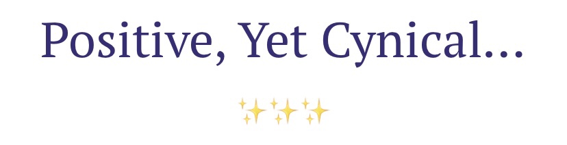 Positive Yet Cynical... Logo