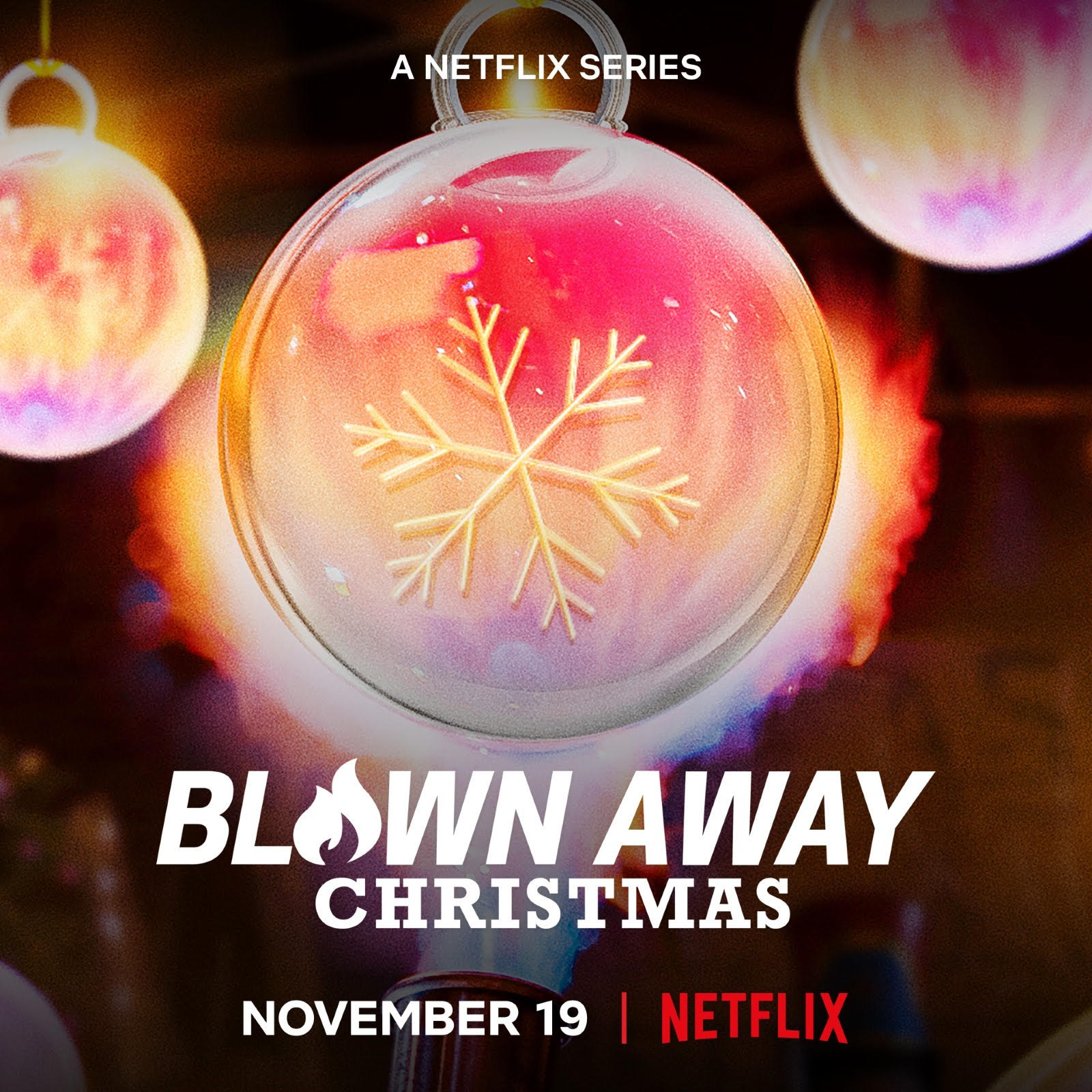 Blown Away Christmas series posters. The poster shows a glass ornament with a snowflake on it and two glass ornaments are in the background.