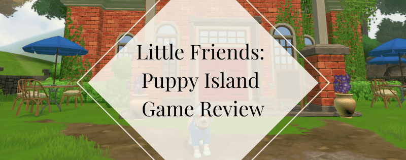 little friends puppy island game review header