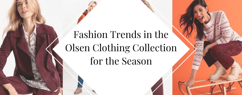Key Fashion Trends in the Olsen Clothing Collection for the Season header