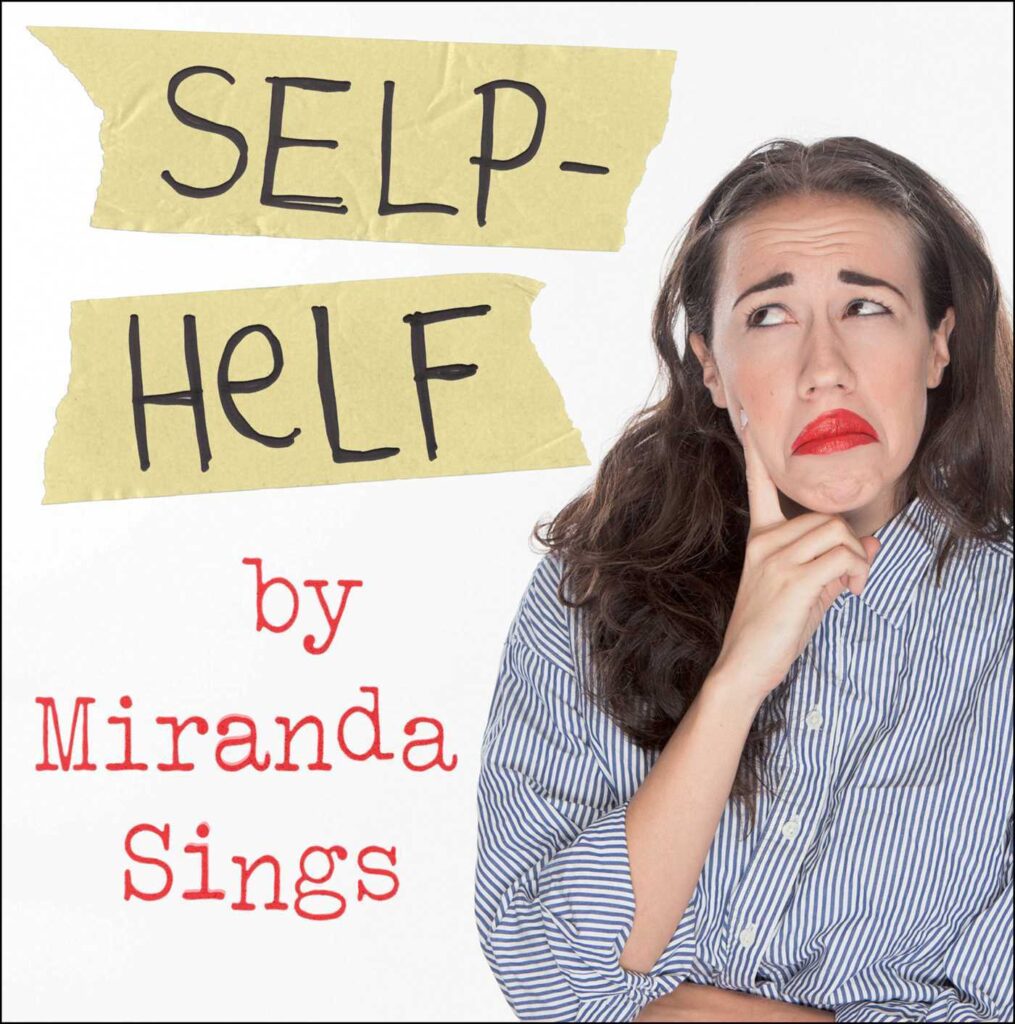 The cover of Self-Help by YouTuber Miranda Sings/Colleen Ballinger. The cover shows Colleen as Miranda Sings wearing a blue-striped long-sleeve shirt. 