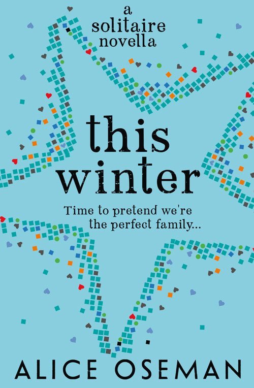 The cover of This Winter by Alice Oseman which shows a star made up of illustrated hearts and squares on a blue background.
