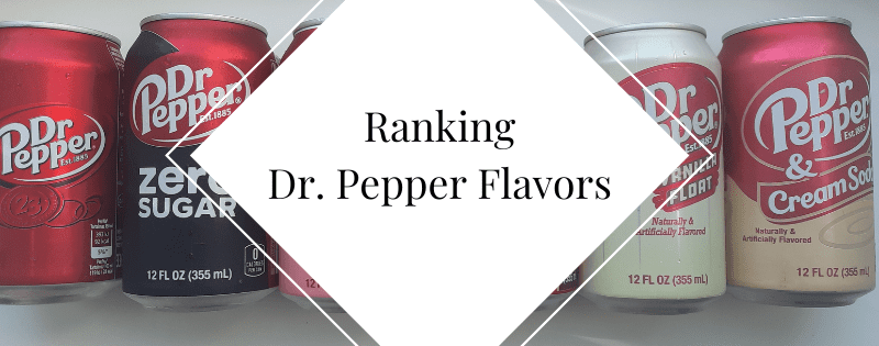 ranking dr. pepper flavors header