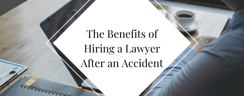 The Benefits of Hiring a Lawyer After a Personal Accident header