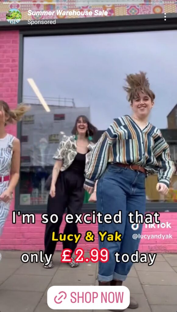A scam Instagram ad that is posed by the account 'Summer Warehouse Sale'´
The ad uses a real video from the Lucy & Yak TikTok account and tastes that the Lucy & Yak clothing is only £2.99 today. The ad has a shop now button that takes you to a fake Lucy & Yak website.