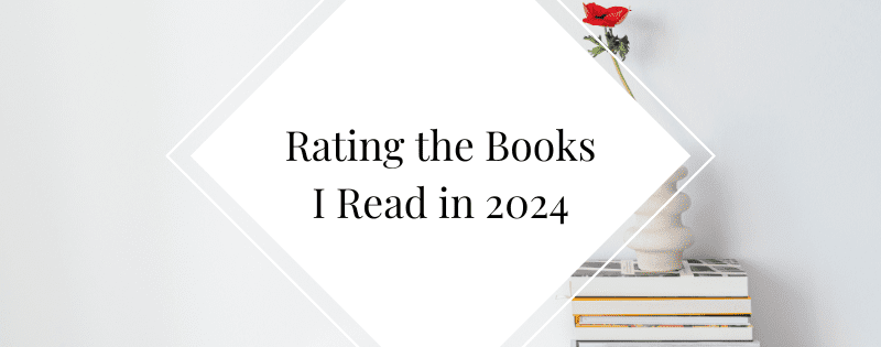 Rating the Books I Read in 2024 header