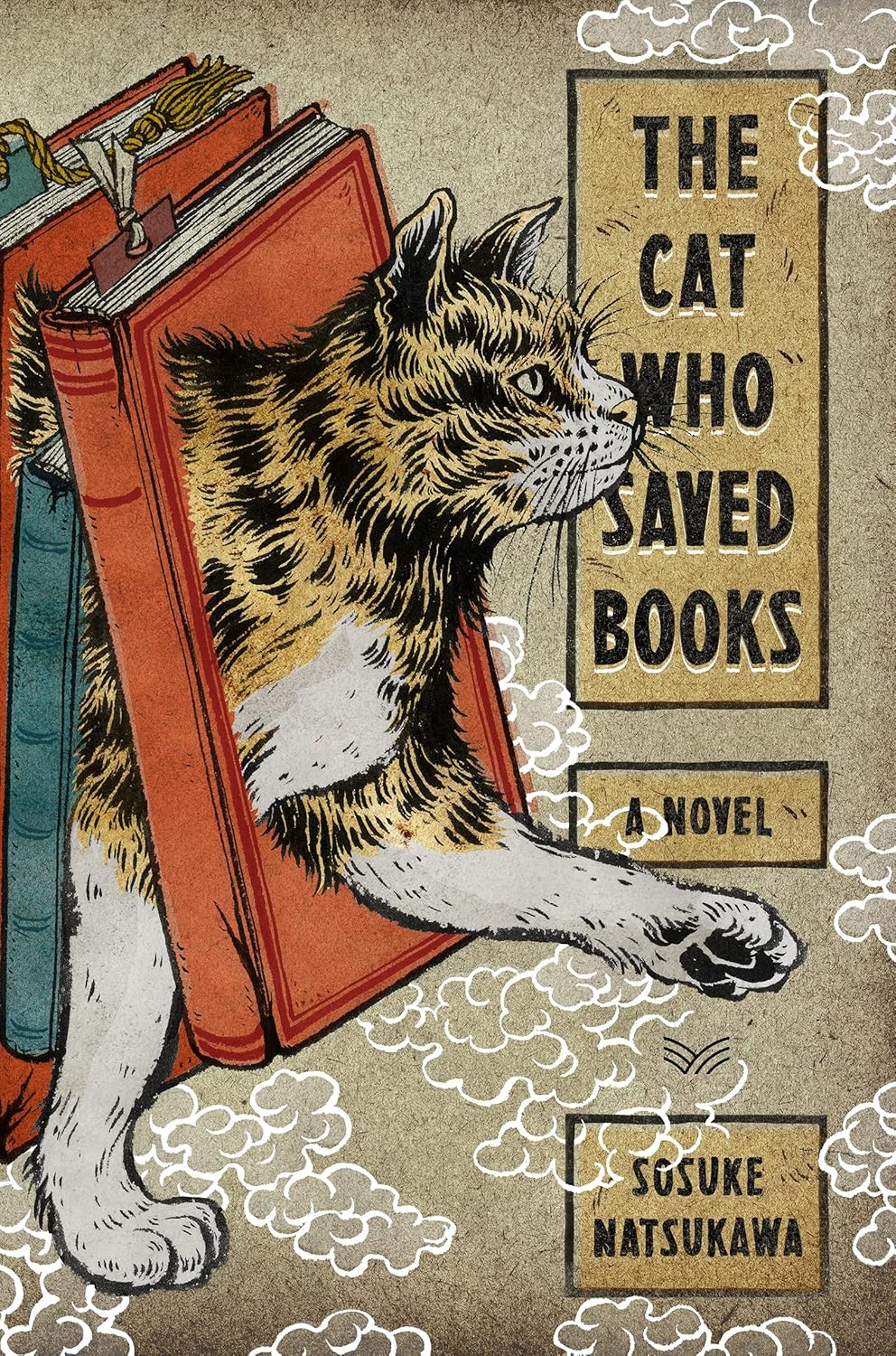 The cover of The Cat Who Saved Books by Sōsuke Natsukawa with an illustration of a cat walking through books