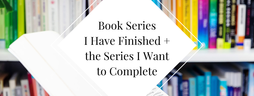 Book Series I Have Finished (and the Ones I Want to Complete) - Tales ...