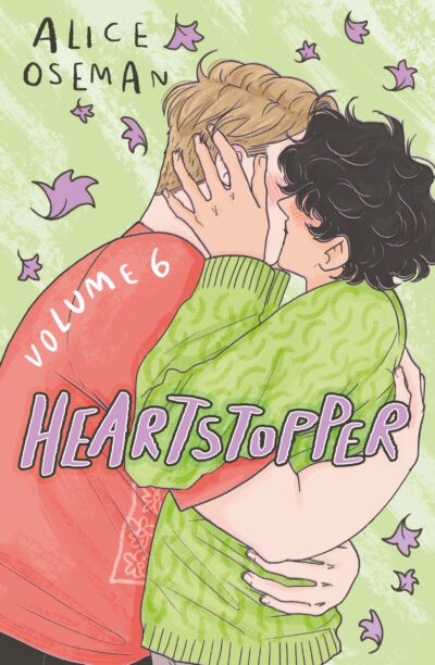 Heartstopper Volume 6 by Alice Oseman